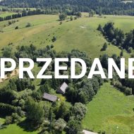 Lipie - Bieszczady działki inwestycyjne 1,80ha